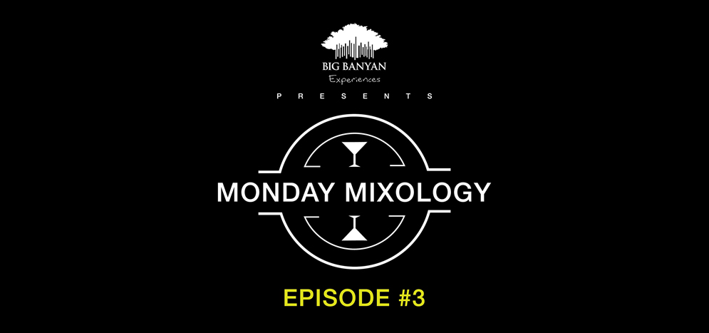 Monday-Mixology-Episode-3