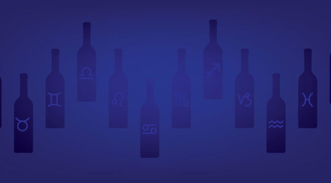 What wine is your Zodiac asking you to drink?